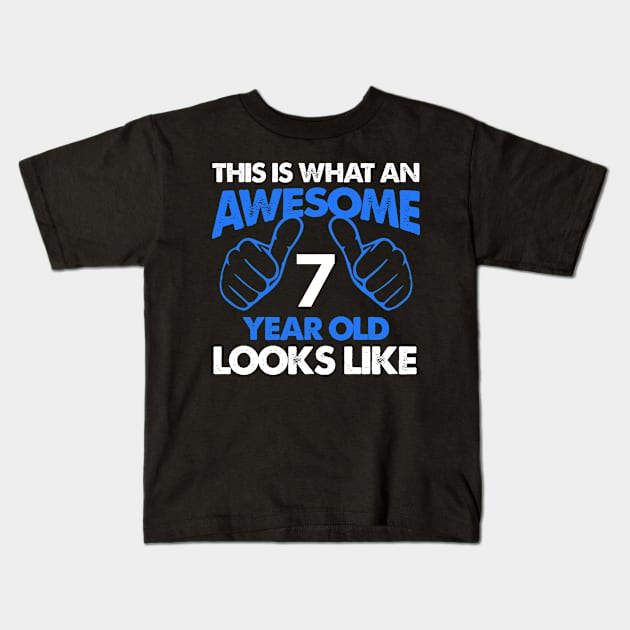 This Is What An Awesome 7 Year Old Looks Like, seventh Birthday, Birthday Shirt, Toddler T-Shirt, Funny Tee, Seven Year Old, 7th Birthday Kids T-Shirt by johnii1422